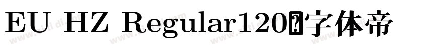 EU HZ Regular120字体转换